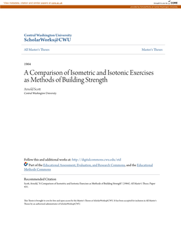 A Comparison of Isometric and Isotonic Exercises As Methods of Building Strength Arnold Scott Central Washington University