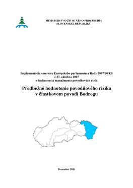 Predbežné Hodnotenie Povodňového Rizika V Čiastkovom Povodí Bodrogu