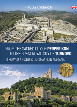 From the Sacredcity of Perperikon to the Great