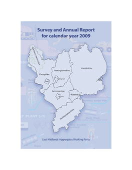 East Midlands Aggregates Working Party: Survey and Annual Report for Calendar Year 2009