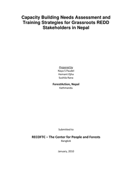 Capacity Building Needs Assessment and Training Strategies for Grassroots REDD Stakeholders in Nepal