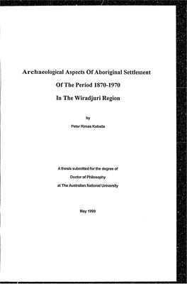 Archaeological Aspects of Aboriginal Settlement of the Period 1870