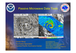 Passive Microwave Data Tools (Derek Wroe, NOAA)