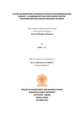 A Study on Marketing Strategies of Bsnl in Telecommunication Services - a Comparative Study with Private Sector Telecommunication Service Providers in Kerala