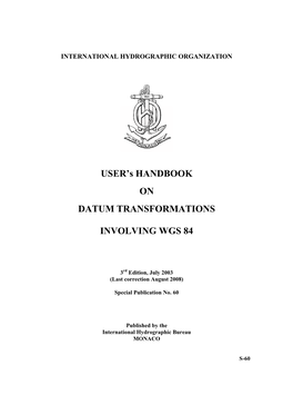 USER's HANDBOOK on DATUM TRANSFORMATIONS INVOLVING