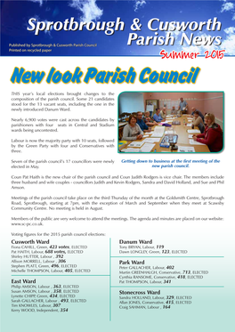 New Look Parish Council THIS Year’S Local Elections Brought Changes to the Composition of the Parish Council