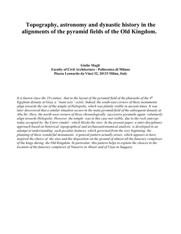 Topography, Astronomy and Dynastic History in the Alignments of the Pyramid Fields of the Old Kingdom