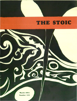 Mareh 1971 Number 140J 'Vol XXIV EDITORIAL Number 5 " If Anytbjng Under Paradise Jould Set Me Beyond Earthly Objects, March 1971 Stowe Might Do If "-ALEXANDER POPE