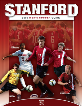 Stanford University2009 Stanford Men’S Soccer the Nation’S Premier University