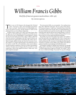 William Francis Gibbs Brief Life of America’S Greatest Naval Architect: 1886-1967 by Steven Ujifusa