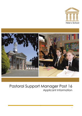 Dear Applicant, We Are Delighted That You Have Expressed an Interest in the Post of Pastoral Support Manager Post 16 at Hele’S School