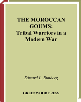 THE MOROCCAN GOUMS: Tribal Warriors in a Modern War