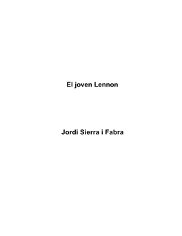 El Joven Lennon Jordi Sierra I Fabra