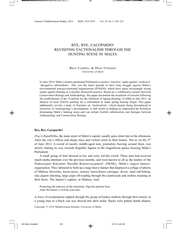 Bye, Bye, Cacopardo! Revisiting Factionalism Through the Hunting Scene in Malta 203 Journal of Mediterranean Studies, 2014 ISSN: 1016-3476 Vol