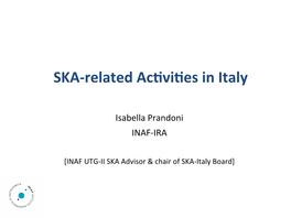 SKA-Related Ac�Vi�Es in Italy