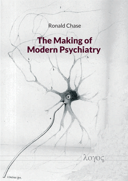 The Making of Modern Psychiatry