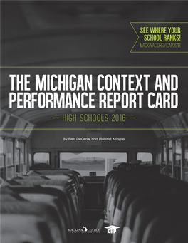 The 2018 Michigan High School Context and Performance Report Card