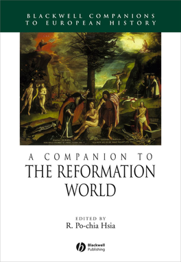 A Companion to the Reformation World BLACKWELL COMPANIONS to EUROPEAN HISTORY