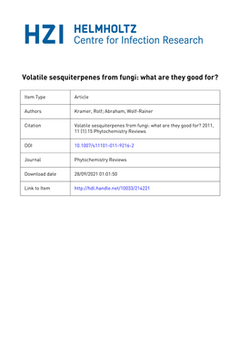 R. Volatile Sesquiterpenes from Fungi: What Are They Good For? (2012) Phytochemistry Reviews, 11, Pp