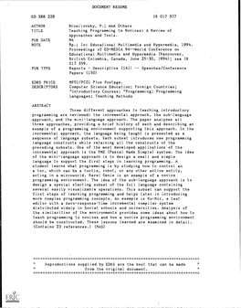 Teaching Programming to Novices: a Review of Approaches and Tools. PUB DATE 94 NOTE 9P.; In: Educational Multimedia and Hypermedia, 1994