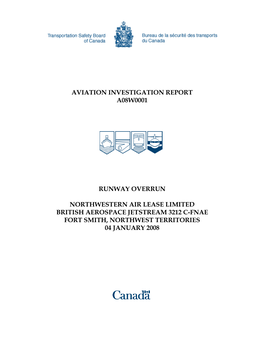 Aviation Investigation Report A08w0001 Runway Overrun