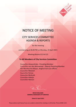 Notice of Meeting City Services Committee Agenda & Reports