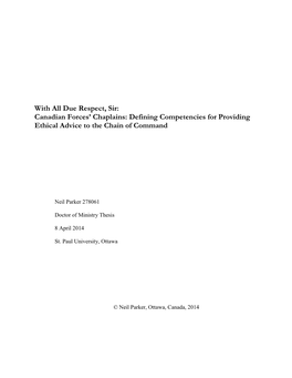 With All Due Respect, Sir: Canadian Forces’ Chaplains: Defining Competencies for Providing Ethical Advice to the Chain of Command