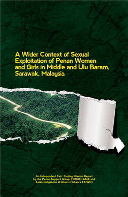 A Wider Context of Sexual Exploitation of Penan Women and Girls in Middle and Ulu Baram