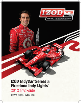 IZOD Indycar® Series & Firestone Indy Lights™ 2012 Trackside