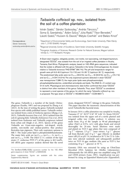 Taibaiella Coffeisoli Sp. Nov., Isolated from the Soil of a Coffee Plantation Istva´N Szabo´,1 Sa´Ndor Szoboszlay,1 Andra´Sta´Ncsics,2 Soma G