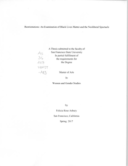 An Examination of Black Lives Matter and the Neoliberal Spectacle a Thesis Submitted to the Faculty of \ ^ San F