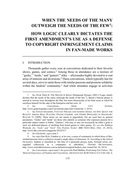 When the Needs of the Many Outweigh the Needs of the Few1: How Logic Clearly Dictates the First Amendment's Use As a Defense T