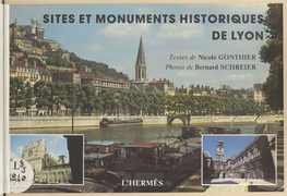 Sites Et Monuments Historiques De Lyon