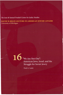 We Are Not One": American Jews, Israel, and the Struggle for Soviet Jewry
