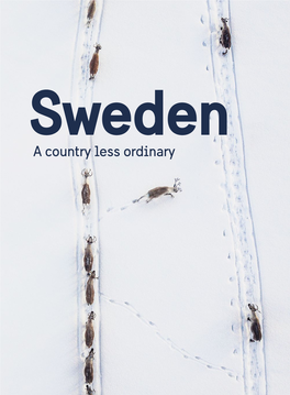 Sweden a Country Less Ordinary Technology Has Taken Sami Reindeer Herders Into the Future