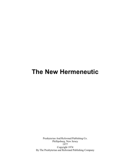 The New Hermeneutic