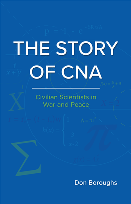 The Story of CNA Civilian Scientists in War and Peace