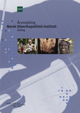 Årsmelding Norsk Utenrikspolitisk Institutt 2004