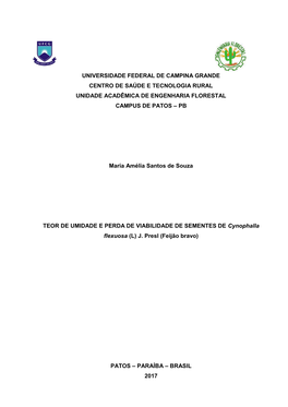 Universidade Federal De Campina Grande Centro De Saúde E Tecnologia Rural Unidade Acadêmica De Engenharia Florestal Campus De Patos – Pb