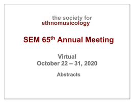 SEM 65Th Annual Meeting