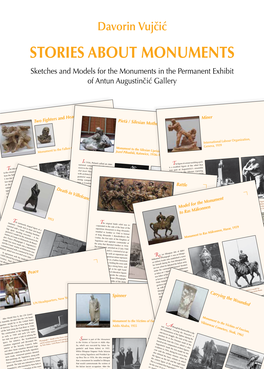STORIES ABOUT MONUMENTS Sketches and Models for the Monuments in the Permanent Exhibit of Antun Augustinčić Gallery