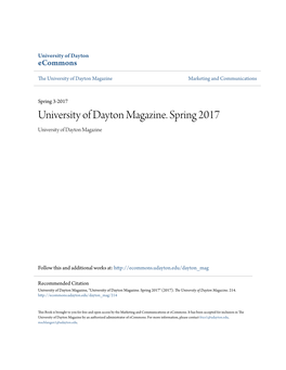 University of Dayton Magazine. Spring 2017 University of Dayton Magazine