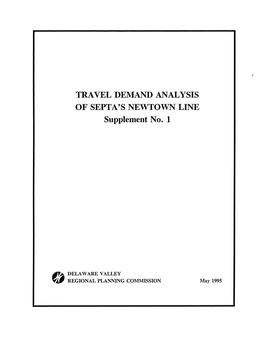 TRAVEL DEMAND ANALYSIS of SEPTA's NEWTOWN LINE Supplement No.1