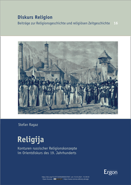 Diskurs Religion 16 Beiträge Zur Religionsgeschichte Und Religiösen Zeit Ge Schichte 16 Religija
