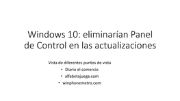 Windows 10: Eliminarían Panel De Control En Las Actualizaciones