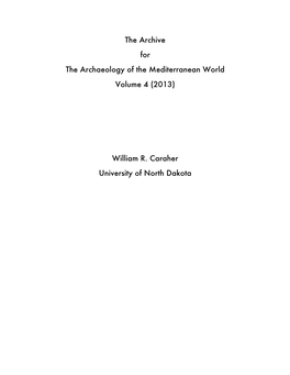 The Archive for the Archaeology of the Mediterranean World Volume 4 (2013)