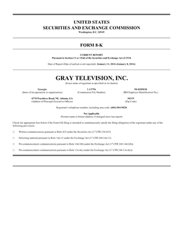 GRAY TELEVISION, INC. (Exact Name of Registrant As Specified in Its Charter)