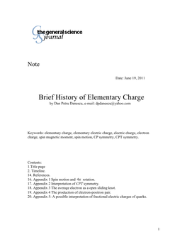 Brief History of Elementary Charge by Dan Petru Danescu, E-Mail: Dpdanescu@Yahoo.Com