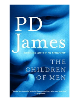 Children of Men Cover Children of Men Children of Men Children of Men Children of Men CHILDREN of MEN by P.D