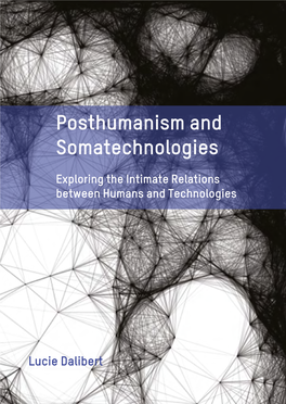 Posthumanism and Somatechnologies